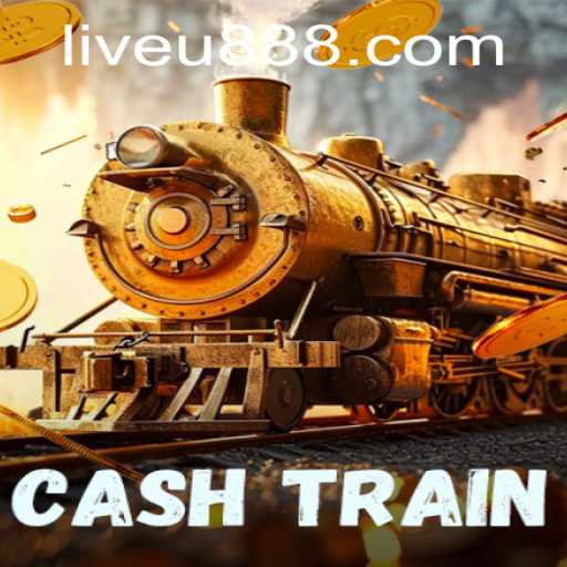 Discover the Excitement of CashTrain: An In-Depth Look at the U888 Phenomenon